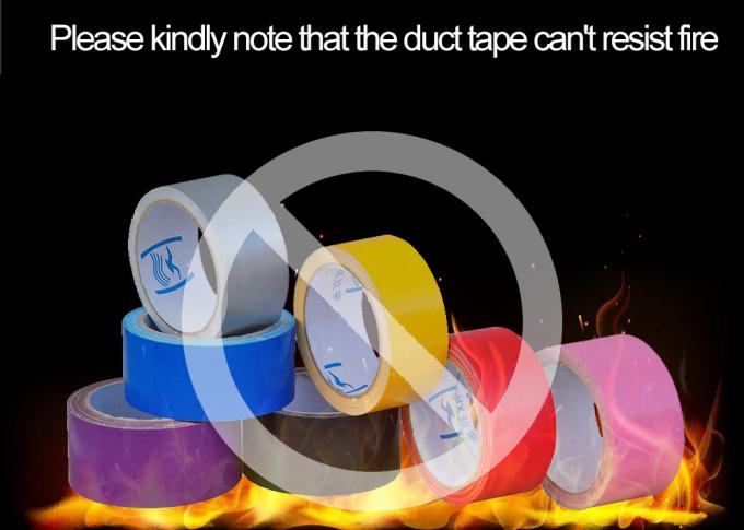 Please kindly note that the duct tape can't resist fire 1